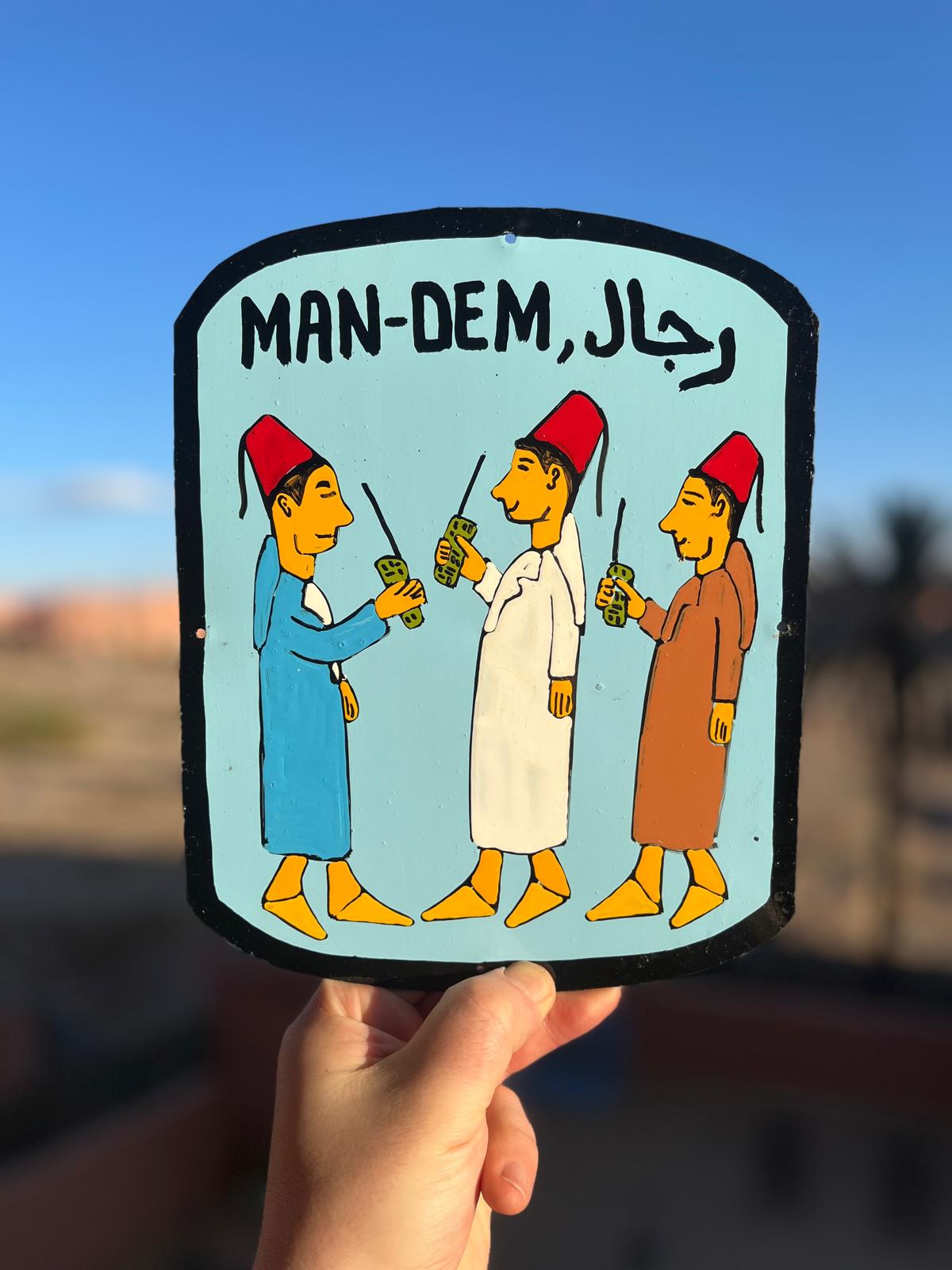 Man-dem - Moroccan tin sign-1